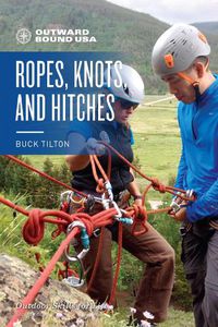 Cover image for Outward Bound Ropes, Knots, and Hitches