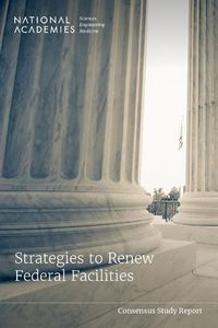 Cover image for Strategies to Renew Federal Facilities