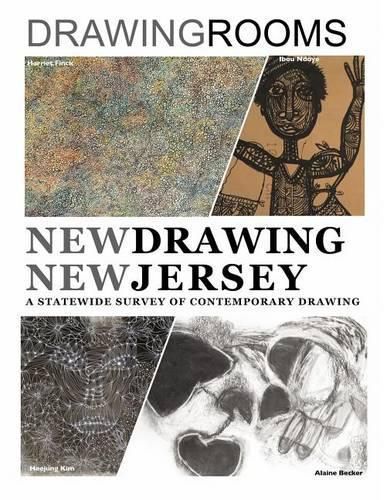 New Drawing New Jersey: A Statewide Survey of Contemporary Drawing