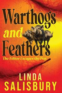 Cover image for Warthogs and Feathers