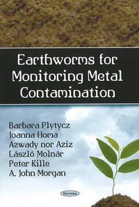 Cover image for Earthworms for Monitoring Metal Contamination
