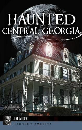 Haunted Central Georgia