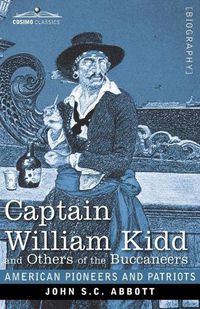Cover image for Captain William Kidd and Others of the Buccaneers