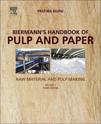 Cover image for Biermann's Handbook of Pulp and Paper: Volume 1: Raw Material and Pulp Making