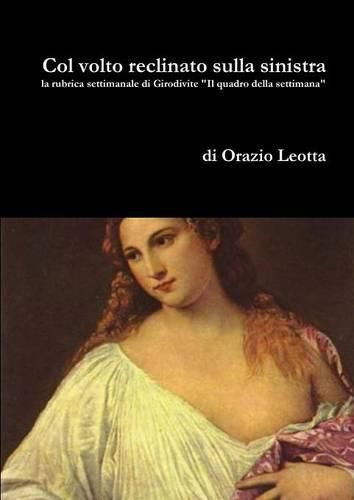 Cover image for Col volto reclinato sulla sinistra