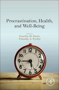 Cover image for Procrastination, Health, and Well-Being