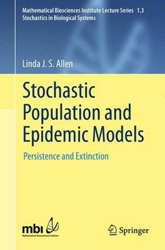 Cover image for Stochastic Population and Epidemic Models: Persistence and Extinction