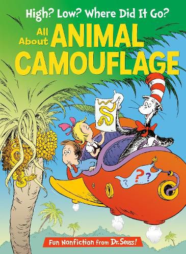 Cover image for High? Low? Where Did It Go? All About Animal Camouflage