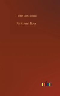 Cover image for Parkhurst Boys