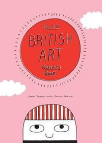 Cover image for Tate Kids British Art Activity Book