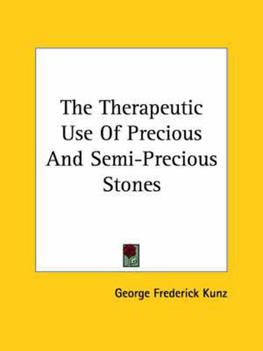 The Therapeutic Use of Precious and Semi-Precious Stones