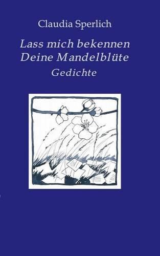 Cover image for Lass mich bekennen Deine Mandelblute