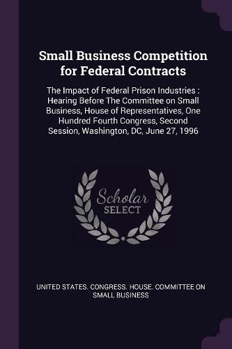 Cover image for Small Business Competition for Federal Contracts