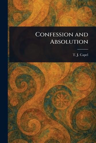Cover image for Confession and Absolution