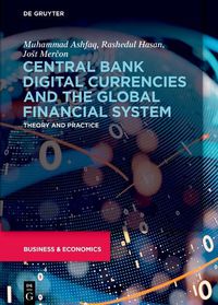 Cover image for Central Bank Digital Currencies and the Global Financial System