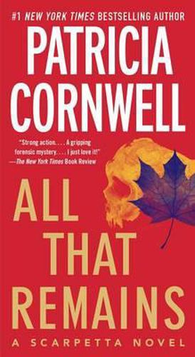 Cover image for All That Remains: Scarpetta 3