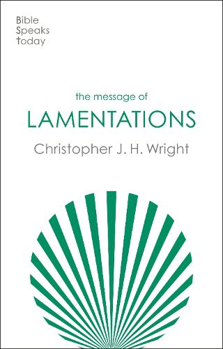 The Message of Lamentations: Honest To God