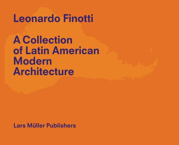 Cover image for Collection of Latin American Modern Architecture: Volume 2