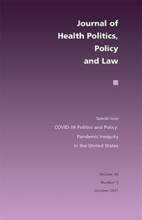 Cover image for COVID-19 Politics and Policy: Pandemic Inequity in the United States