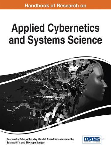 Cover image for Handbook of Research on Applied Cybernetics and Systems Science