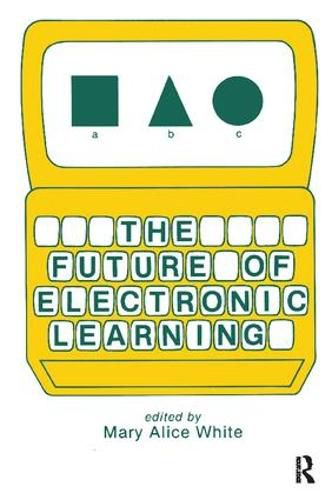 Cover image for The Future of Electronic Learning