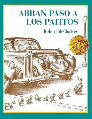 Cover image for Abran Paso a Los Patitos (Make Way for the Ducklings)