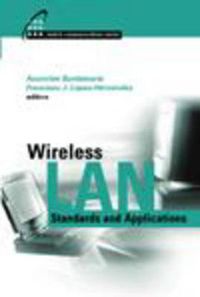 Cover image for Wireless LAN Standards and Applications