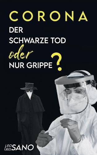 Cover image for Corona Der Schwarze Tod oder nur Grippe