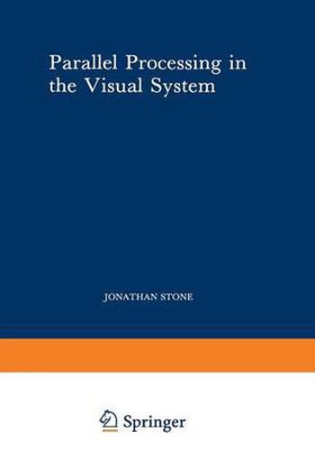 Cover image for Parallel Processing in the Visual System: The Classification of Retinal Ganglion Cells and its Impact on the Neurobiology of Vision