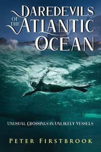 Cover image for Daredevils of the Atlantic Ocean