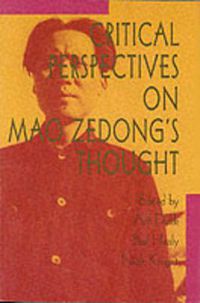 Cover image for Critical Perspectives on Mao Zedong's Thought