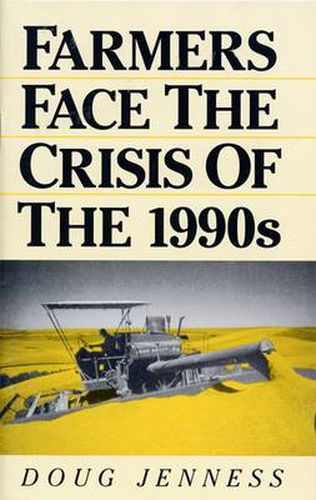 Cover image for Farmers Face the Crisis of the 1990s