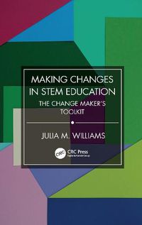 Cover image for Making Changes in STEM Education