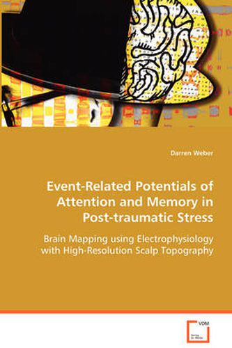 Cover image for Event-Related Potentials of Attention and Memory in Post-traumatic Stress