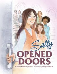Cover image for Sally Opened Doors: The Story of the First Woman Rabbi