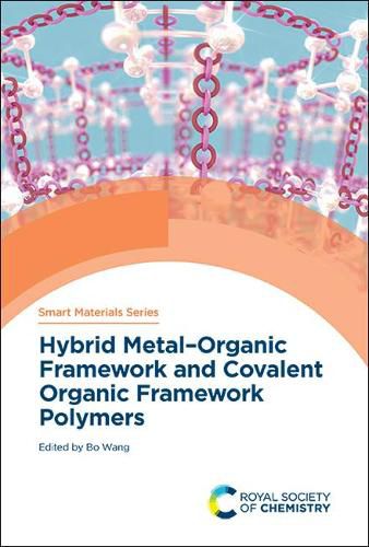 Cover image for Hybrid Metal-Organic Framework and Covalent Organic Framework Polymers