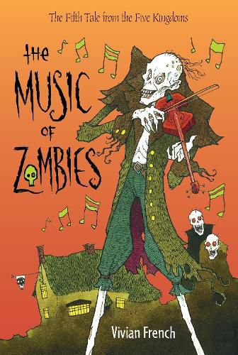 Cover image for The Music of Zombies: The Fifth Tale from the Five Kingdoms