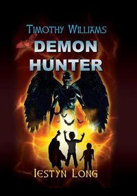 Cover image for Timothy Williams Demon Hunter