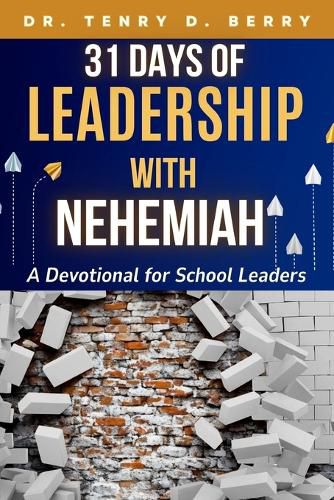 Cover image for 31 Days of Leadership with Nehemiah