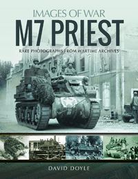 Cover image for M7 Priest: Rare Photographs from Wartime Archives