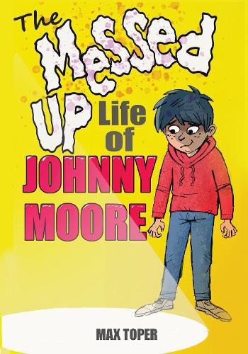 The Messed Up Life Of Johnny Moore