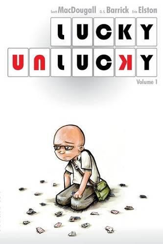 Cover image for Lucky Unlucky: Volume 1