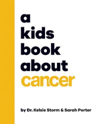 Cover image for A Kids Book About Cancer