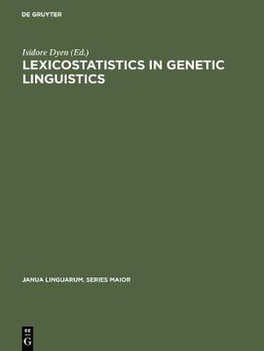 Cover image for Lexicostatistics in Genetic Linguistics: Proceedings of the Yale Conference, Yale University, April 3-4, 1971