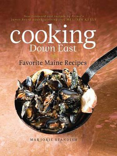 Cover image for Cooking Down East: Favorite Maine Recipes