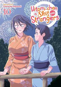 Cover image for Hitomi-chan is Shy With Strangers Vol. 10