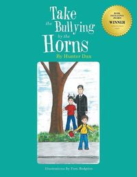 Cover image for Take the Bullying by the Horns