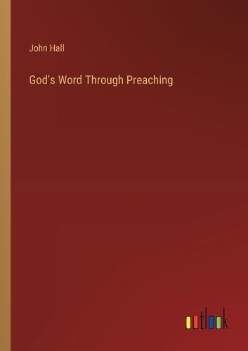 God's Word Through Preaching