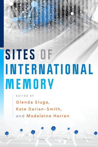 Cover image for Sites of International Memory