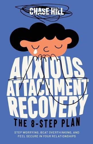 Cover image for Anxious Attachment Recovery